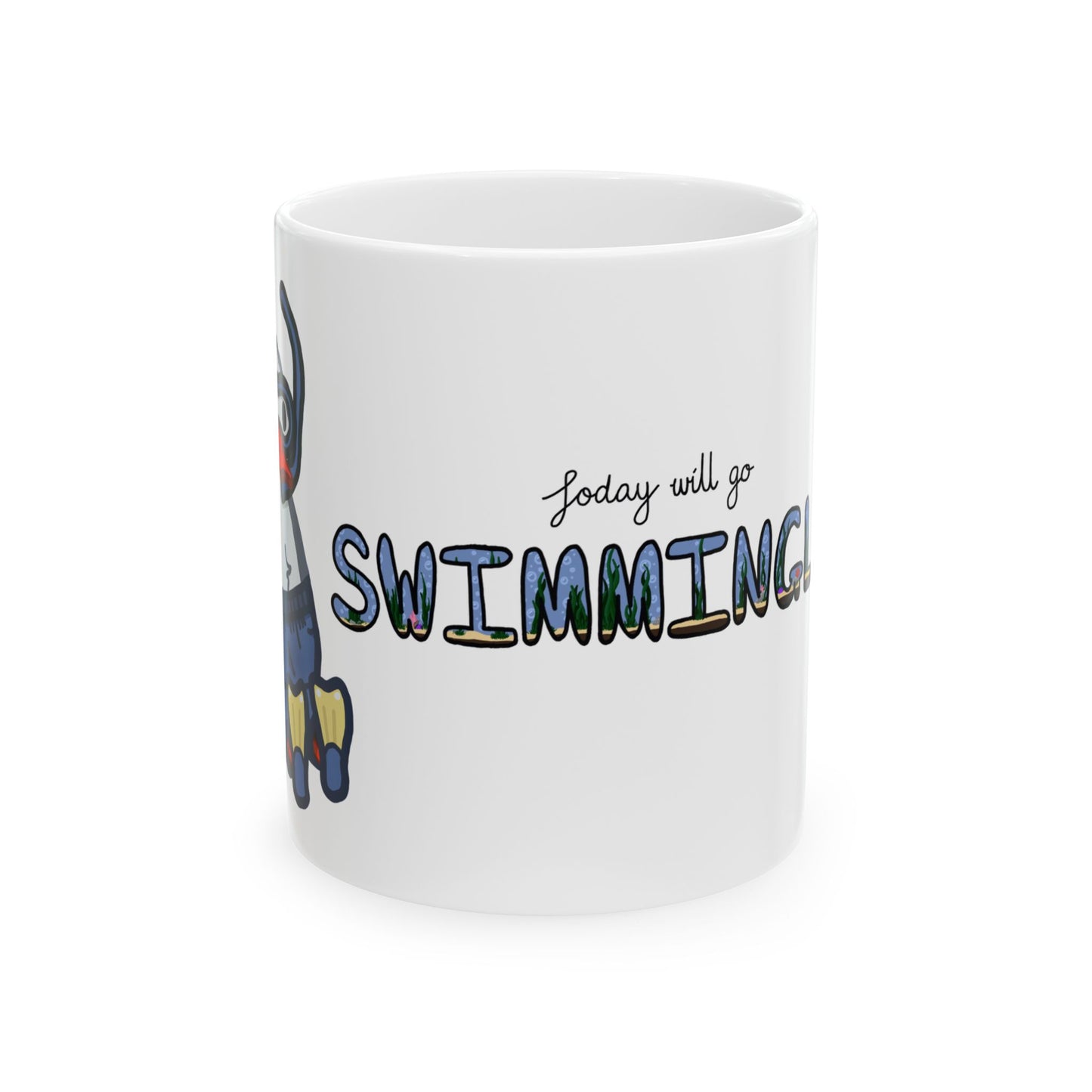 Today Will Go Swimmingly Mug
